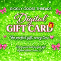Giggly Goose Threads Digital Gift Card 🎁
